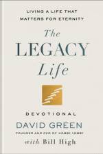 The Legacy Life Devotional af David Green