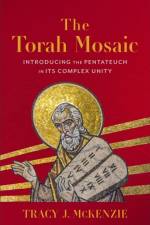 The Torah Mosaic af Tracy J. McKenzie