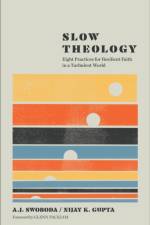 Slow Theology af A. J. Swoboda