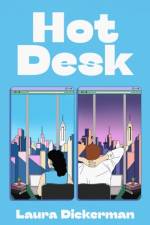 Hot Desk af Laura Dickerman