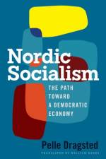 Nordic Socialism af Pelle Dragsted