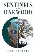 Sentinels in the Oakwood af J.P.S. Stalder