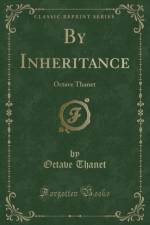 By Inheritance af Octave Thanet