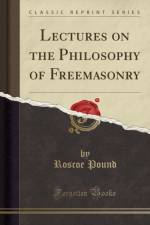 Lectures on the Philosophy of Freemasonry (Classic Reprint) af Roscoe Pound