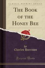 The Book of the Honey Bee (Classic Reprint) af Charles Harrison