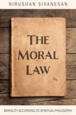 Moral Law, The af Nirushan Sivanesan