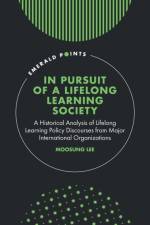 In Pursuit of a Lifelong Learning Society af Moosung (Yonsei University Lee