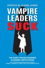 Vampire Leaders Suck af Patrice W. (Alabama State University Glenn Jones