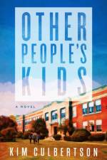 Other People's Kids af Kim Culbertson