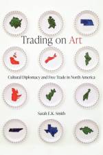 Trading on Art af Sarah E.K. Smith