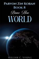 Parvon Zin Koban Book 8: Brave New World af William C. Young
