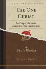 The One Christ af Frank Weston