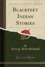 Blackfeet Indian Stories (Classic Reprint) af George Bird Grinnell