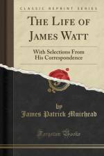 The Life of James Watt af James Patrick Muirhead