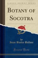 Botany of Socotra (Classic Reprint) af Isaac Bayley Balfour