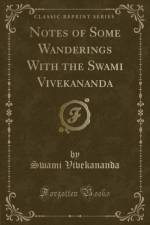 Notes of Some Wanderings with the Swami Vivekananda (Classic Reprint) af Swami Vivekananda