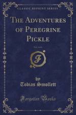 The Adventures of Peregrine Pickle, Vol. 1 of 4 (Classic Reprint) af Tobias Smollett