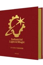 Industrial Light & Magic: 50 Years of Innovation af Ian Failes