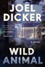 Wild Animal af Joel Dicker