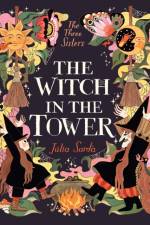 The Witch in the Tower af Julia Sarda