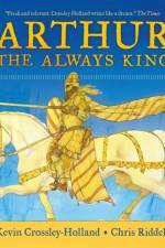 Arthur: The Always King