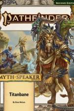 Pathfinder Adventure Path: Titanbane (Myth-Speaker 3 of 3) (P2) af Dave Nelson