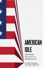 American Idle af Annette Nierobisz