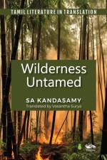 Wilderness Untamed af Sa Kandasamy