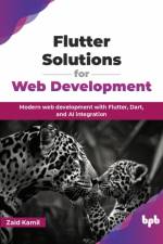 Flutter Solutions for Web Development af Zaid Kamil