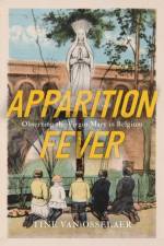 Apparition Fever af Tine Van Osselaer