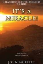 It's a Miracle! af John Murfitt