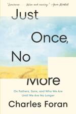 Just Once, No More af Charles Foran