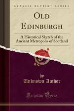 Old Edinburgh af Unknown Author