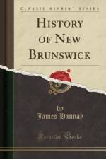 History of New Brunswick (Classic Reprint) af James Hannay