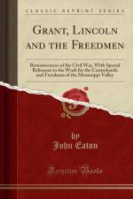 Grant, Lincoln and the Freedmen af John Eaton