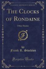 The Clocks of Rondaine af Frank R. Stockton