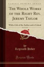 The Whole Works of the Right Rev. Jeremy Taylor, Vol. 11 of 15 af Reginald Heber