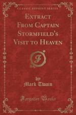 Extract from Captain Stormfield's Visit to Heaven (Classic Reprint) af Mark Twain