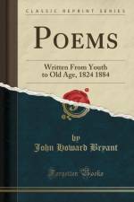 Poems: Written From Youth to Old Age, 1824 1884 (Classic Reprint) af John Howard Bryant