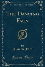 The Dancing Faun (Classic Reprint) af Florence Farr