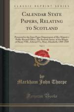 Calendar State Papers, Relating to Scotland, Vol. 1 af Markham John Thorpe