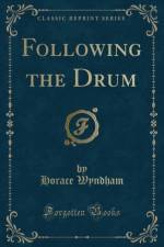 Following the Drum (Classic Reprint) af Horace Wyndham