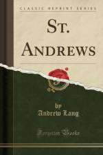 St. Andrews (Classic Reprint) af Andrew Lang