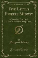 Five Little Peppers Midway af Margaret Sidney