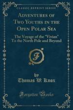 Adventures of Two Youths in the Open Polar Sea af Thomas W. Knox