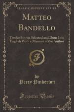 Matteo Bandello af Percy Pinkerton
