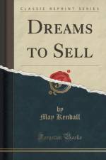 Dreams to Sell (Classic Reprint) af May Kendall