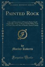 Painted Rock af Morley Roberts