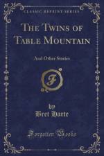 The Twins of Table Mountain af Bret Harte