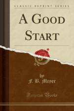 A Good Start (Classic Reprint) af F. B. Meyer